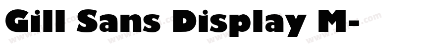 Gill Sans Display M字体转换